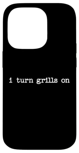 Dad Zitat für Vatertag I Turn Grills On BBQ Humor Spruch Hülle für iPhone 14 Pro Dad Zitat für Vatertag I Turn Grills On BBQ Humor Spruch Hülle für iPhone 14 Pro von Father's Day Gift Co.