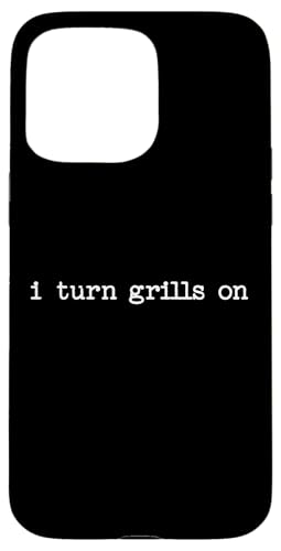 Dad Zitat für Vatertag I Turn Grills On BBQ Humor Spruch Hülle für iPhone 15 Pro Max Dad Zitat für Vatertag I Turn Grills On BBQ Humor Spruch Hülle für iPhone 15 Pro Max von Father's Day Gift Co.