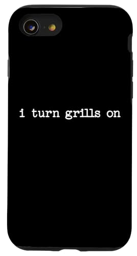 Dad Zitat für Vatertag I Turn Grills On BBQ Humor Spruch Hülle für iPhone SE (2020) / 7 / 8 von Father's Day Gift Co.