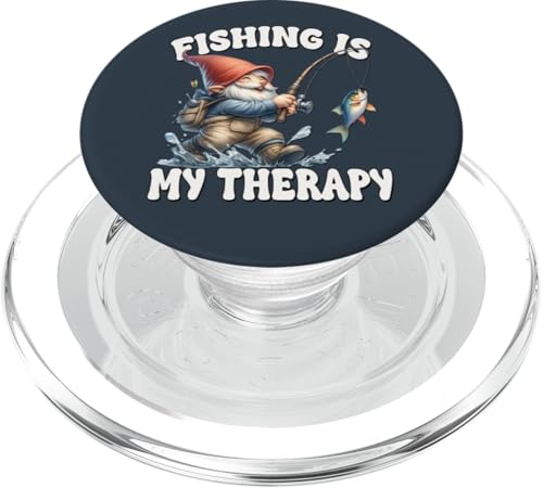 Funny Fishing Saying Gnome Dad For Men Fishing Is My Therapy PopSockets PopGrip für MagSafe von Fathers Day Fishing Gifts For Dad Fisherman Gnome