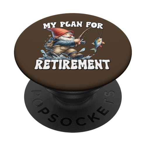 Funny Retirement Plan For Retired Fishing Dad And Fisherman PopSockets Klebender PopGrip von Fathers Day Fishing Gifts For Dad Fisherman Gnome