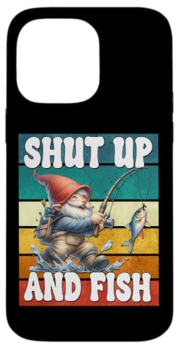Shut Up And Fish Gnome For Men Funny Fathers Day Fishing Dad Hülle für iPhone 14 Pro Max Shut Up And Fish Gnome For Men Funny Fathers Day Fishing Dad Hülle für iPhone 14 Pro Max von Fathers Day Fishing Gifts For Dad Fisherman Gnome