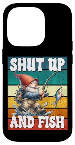 Shut Up And Fish Gnome For Men Funny Fathers Day Fishing Dad Hülle für iPhone 14 Pro Shut Up And Fish Gnome For Men Funny Fathers Day Fishing Dad Hülle für iPhone 14 Pro von Fathers Day Fishing Gifts For Dad Fisherman Gnome