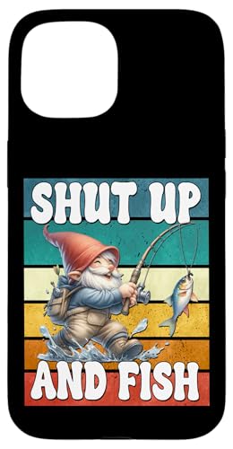 Shut Up And Fish Gnome For Men Funny Fathers Day Fishing Dad Hülle für iPhone 15 von Fathers Day Fishing Gifts For Dad Fisherman Gnome
