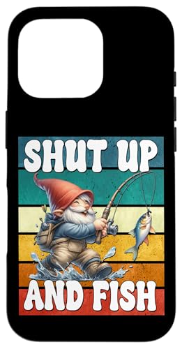 Shut Up And Fish Gnome For Men Funny Fathers Day Fishing Dad Hülle für iPhone 16 Pro von Fathers Day Fishing Gifts For Dad Fisherman Gnome
