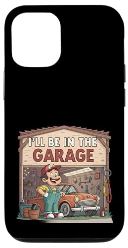 Ich werde in der Garage für Automechaniker Papa sein Hülle für iPhone 12/12 Pro Ich werde in der Garage für Automechaniker Papa sein Hülle für iPhone 12/12 Pro von Fathers Day Outfit and Dad Birthday Gifts