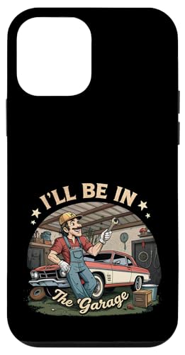 Ich werde in der Garage für Automechaniker Papa sein Hülle für iPhone 12 mini Ich werde in der Garage für Automechaniker Papa sein Hülle für iPhone 12 mini von Fathers Day Outfit and Dad Birthday Gifts