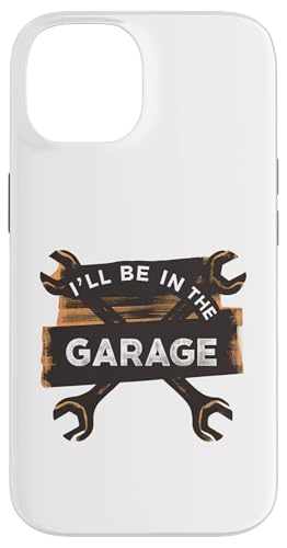 Ich werde in der Garage für Automechaniker Papa sein Hülle für iPhone 14 Ich werde in der Garage für Automechaniker Papa sein Hülle für iPhone 14 von Fathers Day Outfit and Dad Birthday Gifts