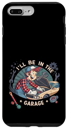Ich werde in der Garage für Automechaniker Papa sein Hülle für iPhone 7 Plus/8 Plus von Fathers Day Outfit and Dad Birthday Gifts