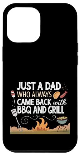 Nur ein Vater, der immer mit BBQ and Grill zurückkam Hülle für iPhone 12 Pro Max Nur ein Vater, der immer mit BBQ and Grill zurückkam Hülle für iPhone 12 Pro Max von Fathers Day Outfit and Dad Birthday Gifts