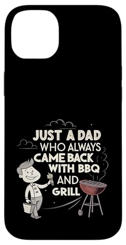 Nur ein Vater, der immer mit BBQ and Grill zurückkam Hülle für iPhone 14 Plus Nur ein Vater, der immer mit BBQ and Grill zurückkam Hülle für iPhone 14 Plus von Fathers Day Outfit and Dad Birthday Gifts
