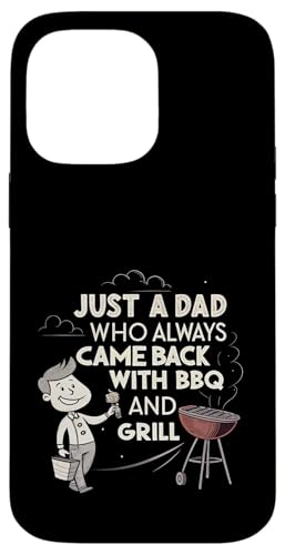 Nur ein Vater, der immer mit BBQ and Grill zurückkam Hülle für iPhone 14 Pro Max Nur ein Vater, der immer mit BBQ and Grill zurückkam Hülle für iPhone 14 Pro Max von Fathers Day Outfit and Dad Birthday Gifts