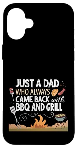 Nur ein Vater, der immer mit BBQ and Grill zurückkam Hülle für iPhone 16 Plus Nur ein Vater, der immer mit BBQ and Grill zurückkam Hülle für iPhone 16 Plus von Fathers Day Outfit and Dad Birthday Gifts