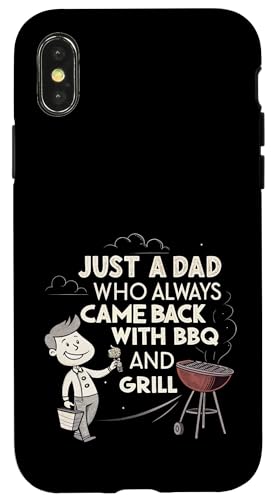 Nur ein Vater, der immer mit BBQ and Grill zurückkam Hülle für iPhone X/XS Nur ein Vater, der immer mit BBQ and Grill zurückkam Hülle für iPhone X/XS von Fathers Day Outfit and Dad Birthday Gifts