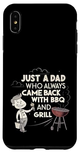 Nur ein Vater, der immer mit BBQ and Grill zurückkam Hülle für iPhone XS Max Nur ein Vater, der immer mit BBQ and Grill zurückkam Hülle für iPhone XS Max von Fathers Day Outfit and Dad Birthday Gifts
