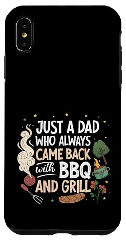 Nur ein Vater, der immer mit BBQ and Grill zurückkam Hülle für iPhone XS Max Nur ein Vater, der immer mit BBQ and Grill zurückkam Hülle für iPhone XS Max von Fathers Day Outfit and Dad Birthday Gifts