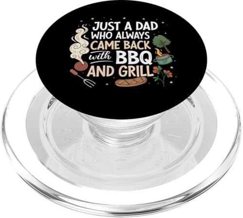 Nur ein Vater, der immer mit BBQ and Grill zurückkam PopSockets PopGrip für MagSafe von Fathers Day Outfit and Dad Birthday Gifts