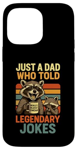 Just A Dad Who Funny Fathers Day Gift Racoon Joke Dad Hülle für iPhone 14 Pro Max Just A Dad Who Funny Fathers Day Gift Racoon Joke Dad Hülle für iPhone 14 Pro Max von Fathers Day Shirt For Dad Funny Just A Dad TShirt