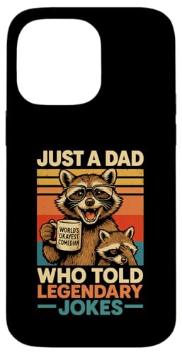 Just A Dad Who Funny Fathers Day Gift Racoon Joke Dad Hülle für iPhone 14 Pro Max Just A Dad Who Funny Fathers Day Gift Racoon Joke Dad Hülle für iPhone 14 Pro Max von Fathers Day Shirt For Dad Funny Just A Dad TShirt