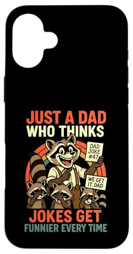 Just A Dad Who Funny Fathers Day Gift Racoon Joke Dad Hülle für iPhone 16 Plus Just A Dad Who Funny Fathers Day Gift Racoon Joke Dad Hülle für iPhone 16 Plus von Fathers Day Shirt For Dad Funny Just A Dad TShirt