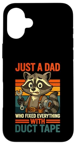 Just A Dad Who Funny Fathers Day Gift Racoon Joke Dad Hülle für iPhone 16 Plus Just A Dad Who Funny Fathers Day Gift Racoon Joke Dad Hülle für iPhone 16 Plus von Fathers Day Shirt For Dad Funny Just A Dad TShirt