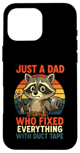 Just A Dad Who Funny Fathers Day Gift Racoon Joke Dad Hülle für iPhone 16 Pro Max Just A Dad Who Funny Fathers Day Gift Racoon Joke Dad Hülle für iPhone 16 Pro Max von Fathers Day Shirt For Dad Funny Just A Dad TShirt