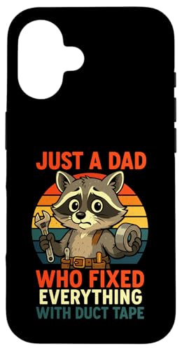Just A Dad Who Funny Fathers Day Gift Racoon Joke Dad Hülle für iPhone 16 Just A Dad Who Funny Fathers Day Gift Racoon Joke Dad Hülle für iPhone 16 von Fathers Day Shirt For Dad Funny Just A Dad TShirt