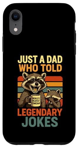 Just A Dad Who Funny Fathers Day Gift Racoon Joke Dad Hülle für iPhone XR Just A Dad Who Funny Fathers Day Gift Racoon Joke Dad Hülle für iPhone XR von Fathers Day Shirt For Dad Funny Just A Dad TShirt