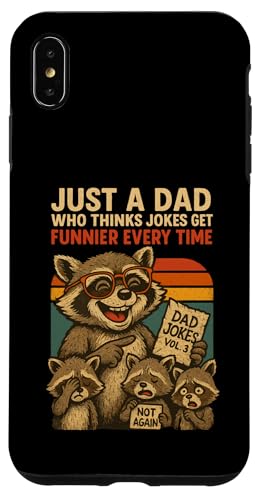 Just A Dad Who Funny Fathers Day Gift Racoon Joke Dad Hülle für iPhone XS Max von Fathers Day Shirt For Dad Funny Just A Dad TShirt