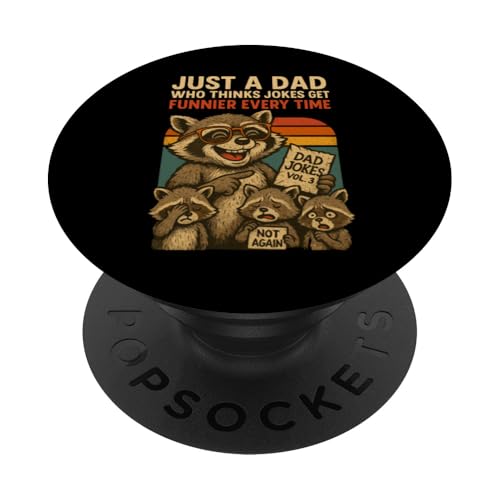 Just A Dad Who Funny Fathers Day Gift Racoon Joke Dad PopSockets Klebender PopGrip Just A Dad Who Funny Fathers Day Gift Racoon Joke Dad PopSockets Klebender PopGrip von Fathers Day Shirt For Dad Funny Just A Dad TShirt