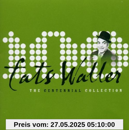 The Centennial Collection von Fats Waller