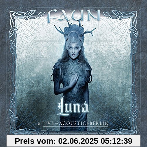 Luna - Live und Acoustic in Berlin Luna - Live und Acoustic in Berlin von Faun
