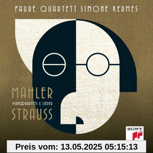 Strauss & Mahler-Piano Quartets & Lieder von Faure Quartett