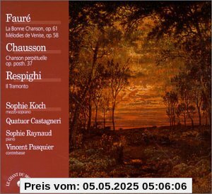 Lieder von Chausson, Faure und Respighi Lieder von Chausson, Faure und Respighi von Faure