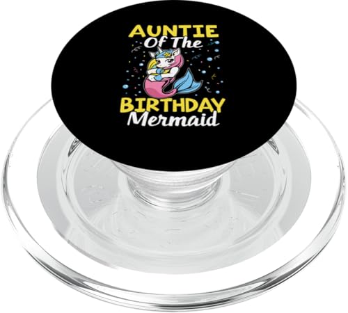Auntie Of The Birthday Meerjungfrau Niedliches Einhorn für Mädchen PopSockets PopGrip für MagSafe Auntie Of The Birthday Meerjungfrau Niedliches Einhorn für Mädchen PopSockets PopGrip für MagSafe von Favorite Auntie Designs For Women