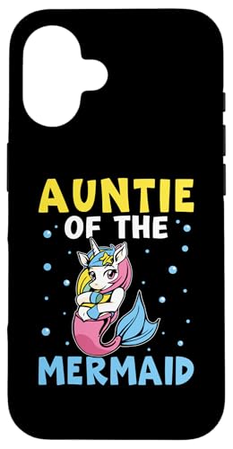 Auntie Of The Mermaid Design für Mädchen Hülle für iPhone 16 Auntie Of The Mermaid Design für Mädchen Hülle für iPhone 16 von Favorite Auntie Designs For Women