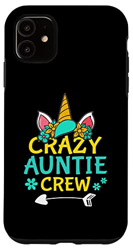 Crazy Auntie Crew Einhorn für Mädchen Hülle für iPhone 11 Crazy Auntie Crew Einhorn für Mädchen Hülle für iPhone 11 von Favorite Auntie Designs For Women