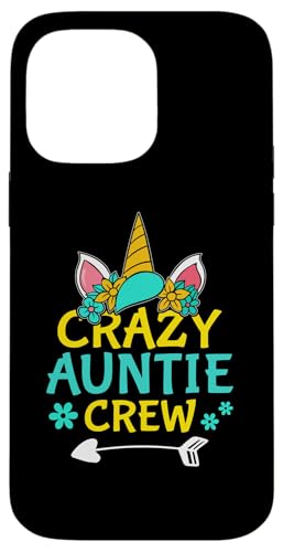 Crazy Auntie Crew Einhorn für Mädchen Hülle für iPhone 14 Pro Max Crazy Auntie Crew Einhorn für Mädchen Hülle für iPhone 14 Pro Max von Favorite Auntie Designs For Women