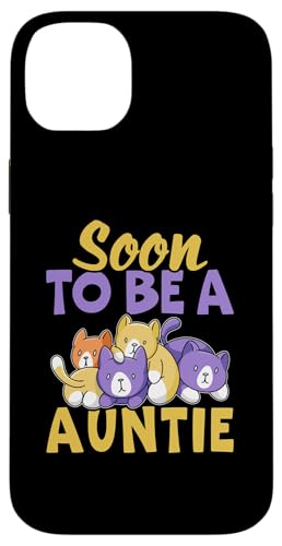 Soon To Be A Auntie Design mit Katzen für Mädchen Hülle für iPhone 14 Plus von Favorite Auntie Designs For Women