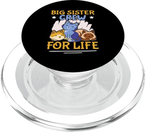 Big Sister Crew for Life Design mit Katzen für Mädchen PopSockets PopGrip für MagSafe Big Sister Crew for Life Design mit Katzen für Mädchen PopSockets PopGrip für MagSafe von Favorite Big Sister Designs For Girls