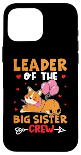 Crew-Design mit Hund von Leader Of The Big Sister Hülle für iPhone 16 Pro Max Crew-Design mit Hund von Leader Of The Big Sister Hülle für iPhone 16 Pro Max von Favorite Big Sister Designs For Girls