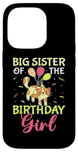 Große Schwester der Geburtstagskinderkatze Hülle für iPhone 14 Pro Große Schwester der Geburtstagskinderkatze Hülle für iPhone 14 Pro von Favorite Big Sister Designs For Girls
