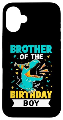 Brother Of The Birthday Boy Dinosaurier Hülle für iPhone 16 Plus von Favorite Brother Designs For Boys