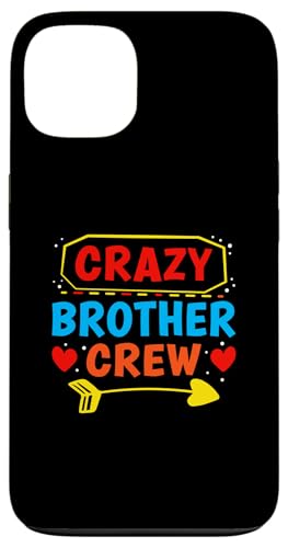 Crazy Brother Crew für Mädchen und Jungen Hülle für iPhone 13 Crazy Brother Crew für Mädchen und Jungen Hülle für iPhone 13 von Favorite Brother Designs For Boys