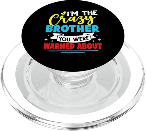 Ich bin der verrückte Bruder, vor dem du gewarnt wurdest PopSockets PopGrip für MagSafe Ich bin der verrückte Bruder, vor dem du gewarnt wurdest PopSockets PopGrip für MagSafe von Favorite Brother Designs For Boys