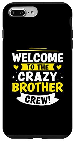 Willkommen bei der Crazy Brother Crew! Hülle für iPhone 7 Plus/8 Plus von Favorite Brother Designs For Boys