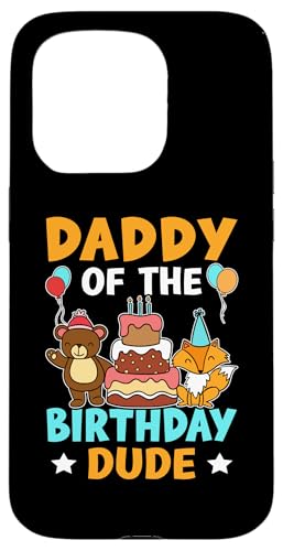 Daddy Of The Birthday Dude für Mädchen und Jungen Hülle für iPhone 15 Pro von Favorite Daddy Designs For Boys
