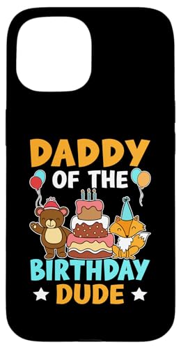 Daddy Of The Birthday Dude für Mädchen und Jungen Hülle für iPhone 15 von Favorite Daddy Designs For Boys