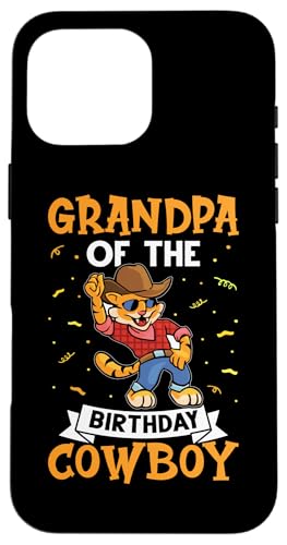 Opa Of The Birthday Cowboy für Kinder Hülle für iPhone 16 Pro Max von Favorite Grandpa Designs For Boys