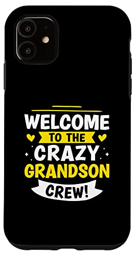 Willkommen bei der Crazy Grandson Crew! Hülle für iPhone 11 Willkommen bei der Crazy Grandson Crew! Hülle für iPhone 11 von Favorite Grandson Designs For Boys